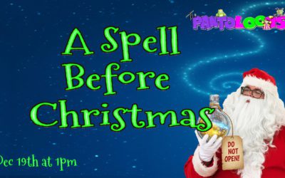 The Pantoloons: A Spell Before ChristmasFriday 19 December 1pm
