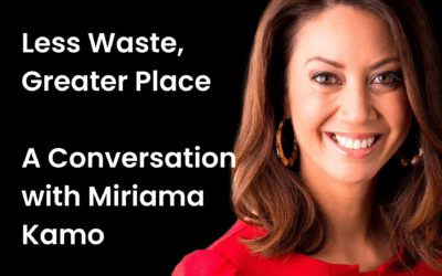 Miriama Kamo: Less Waste, Greater PlaceSaturday 6 June 1pm
